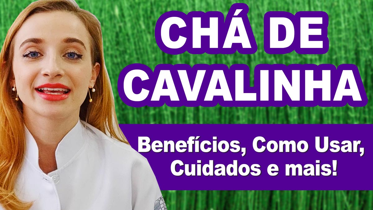 [VÍDEO] Benefícios do chá de cavalinha para emagrecer, desinchar, saúde ...