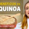 benefícios da quinoa