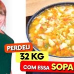 Sopa emagrecedora - Ela perdeu 32 kg com ela! Poucas calorias e carboidratos, fácil e low carb